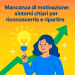 Mancanza di motivazione: sintomi chiari per riconoscerla e ripartire